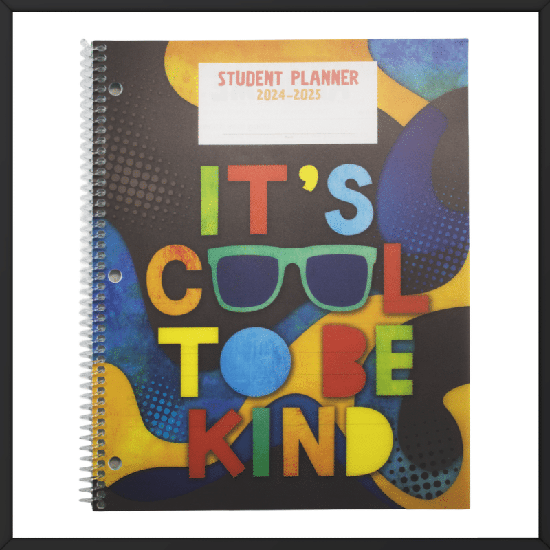 2024-2025 Student Planner It's Cool To Be Kind overseas printing outside look